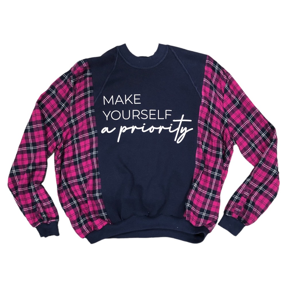 Upcycled make yourself a priority crew sweatshirt reworked flannel oversizedOOAK